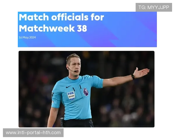 “英超第30轮裁判安排:奥利弗执裁曼联vs热刺” “英超第30轮裁判安排:奥利弗执裁曼联vs热刺”